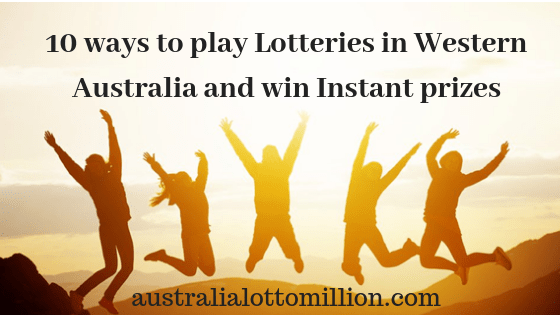 10 ways to play lotteries in Western Australia